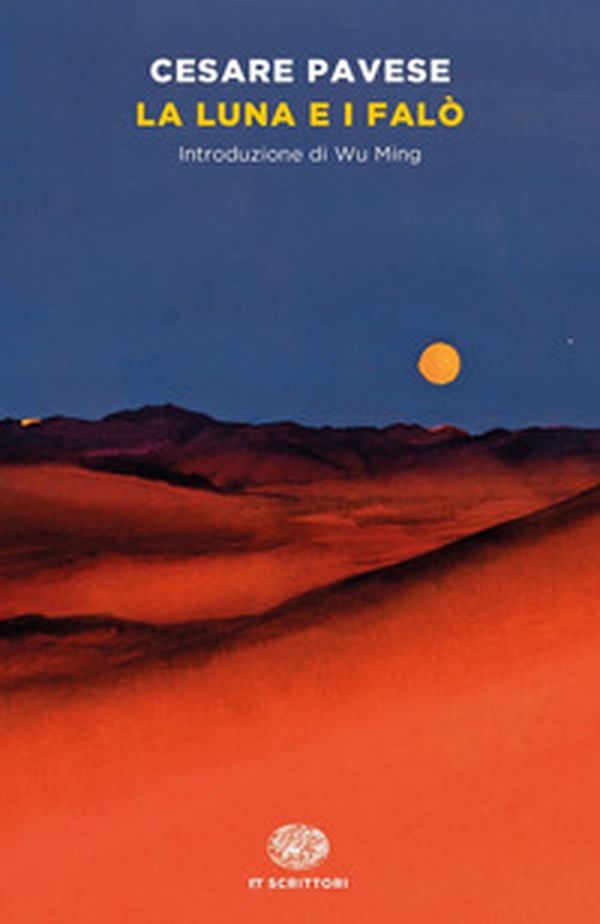 La luna e i falò - Librerie.coop La luna e i falò - Librerie.coop