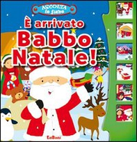 È arrivato Babbo Natale! Ascolta le fiabe - Librerie.coop