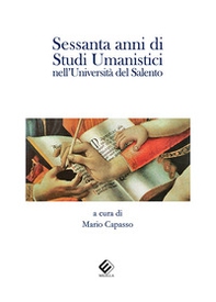 Sessanta anni di studi umanistici nell'Università del Salento - Librerie.coop