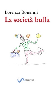 La società buffa - Librerie.coop