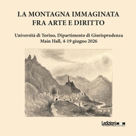 La montagna immaginata. Fra arte e diritto - Librerie.coop