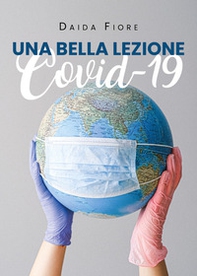Una bella lezione. Covid 19 - Librerie.coop