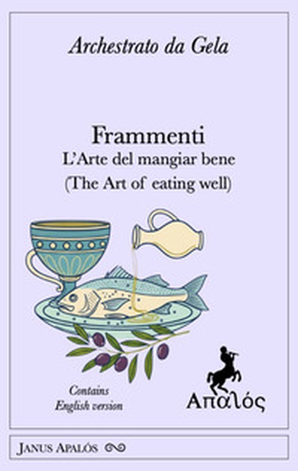 Frammenti. L'arte del mangiar bene (The art of eating well) - Librerie.coop