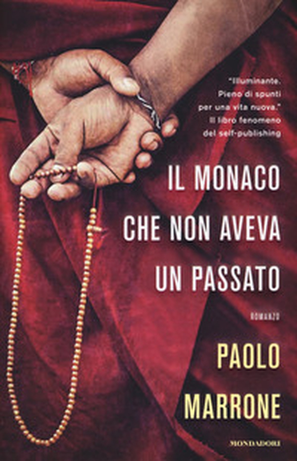 Il monaco che non aveva un passato - Librerie.coop Il monaco che non aveva un passato - Librerie.coop