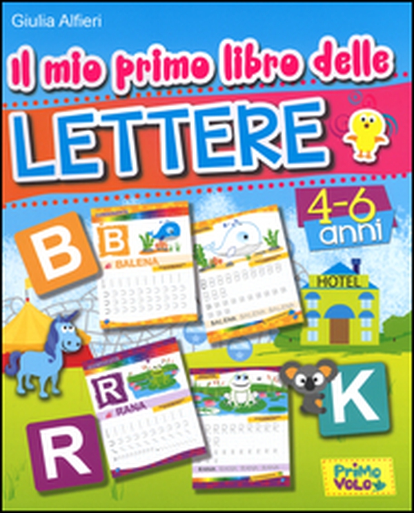 Il mio primo libro delle lettere - Librerie.coop Il mio primo libro delle lettere - Librerie.coop
