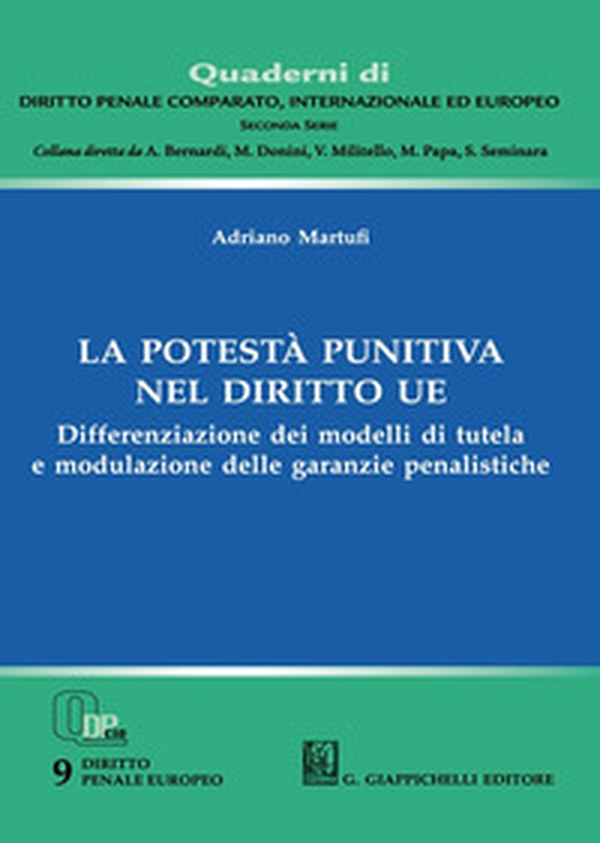 La potestà punitiva nel diritto UE - Librerie.coop La potestà punitiva nel diritto UE - Librerie.coop