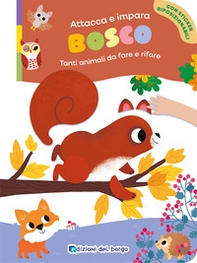 Bosco. Tanti animali da fare e rifare. Con adesivi - Librerie.coop