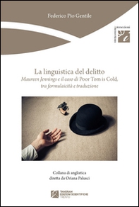 La linguistica del delitto. Maureen Jennings e il caso di «Poor Tom is cold», tra formulaicità e traduzione - Librerie.coop