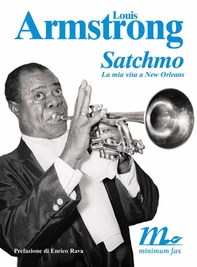 Satchmo. La mia vita a New Orleans - Librerie.coop Satchmo. La mia vita a New Orleans - Librerie.coop