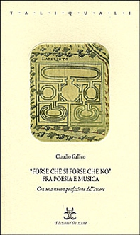 Forse che si forse che no. Fra poesia e musica - Librerie.coop