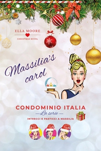 Massilia's Carol. Condominio Italia. La serie - Librerie.coop