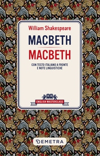 Macbeth. Testo italiano a fronte e note linguistiche - Librerie.coop Macbeth. Testo italiano a fronte e note linguistiche - Librerie.coop