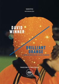 Brilliant Orange - Librerie.coop Brilliant Orange - Librerie.coop