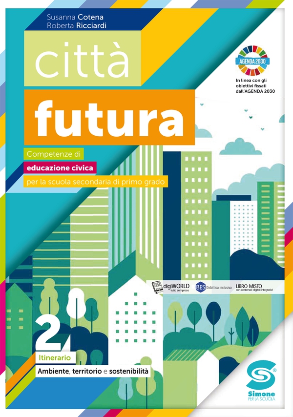 città futura 2 - Ambiente, territorio e sostenibilità - Librerie.coop città futura 2 - Ambiente, territorio e sostenibilità - Librerie.coop