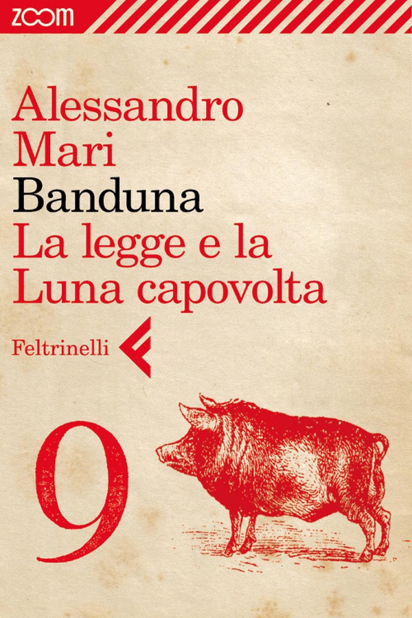 Banduna - 9. La legge e la Luna capovolta - Librerie.coop Banduna - 9. La legge e la Luna capovolta - Librerie.coop