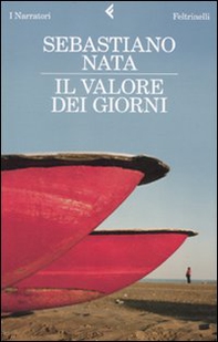 Il valore dei giorni - Librerie.coop