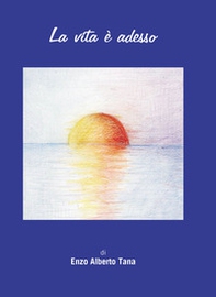 La vita è adesso - Librerie.coop