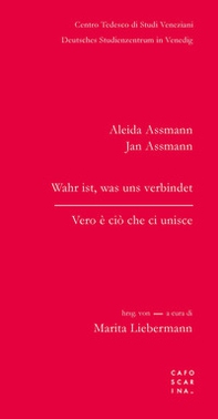 Vero è ciò che ci unisce-Wahr ist, was uns verbindet - Librerie.coop