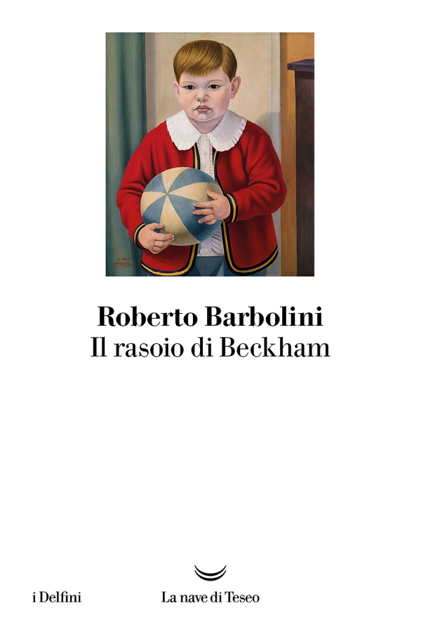 Il rasoio di Beckham - Librerie.coop Il rasoio di Beckham - Librerie.coop