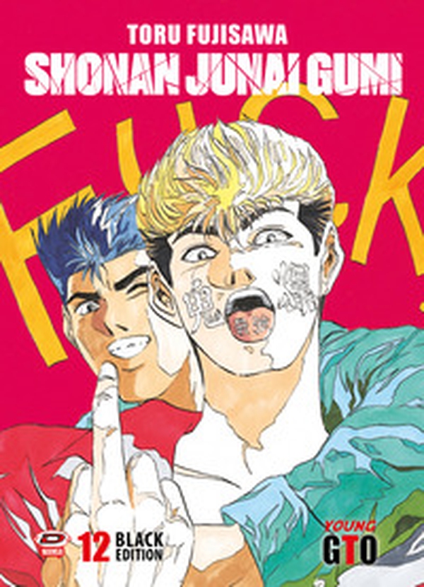 Shonan Junai Gumi. Black Edition - Vol. 12 - Librerie.coop Shonan Junai Gumi. Black Edition - Vol. 12 - Librerie.coop