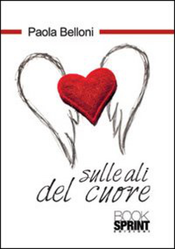 Sulle ali del cuore - Librerie.coop Sulle ali del cuore - Librerie.coop