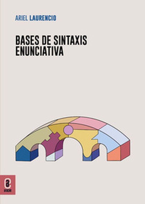 Bases de sintaxis enunciativa - Librerie.coop