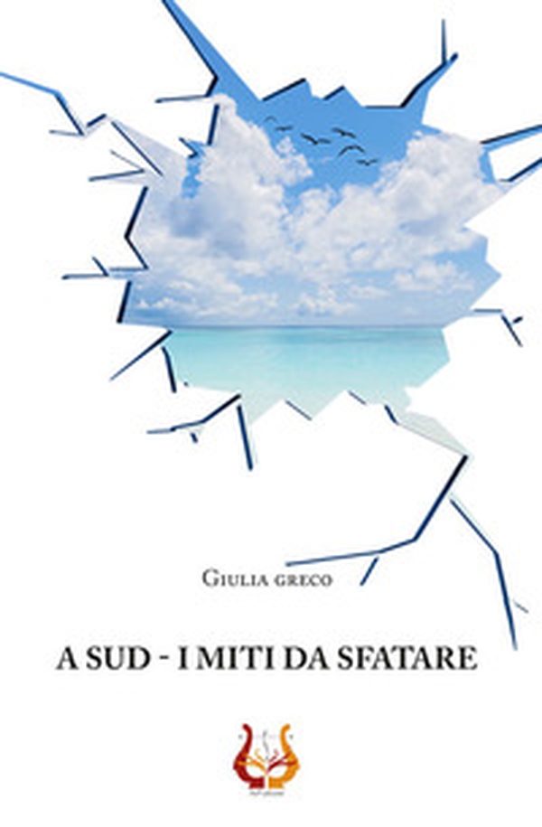 A sud. I miti da sfatare - Librerie.coop A sud. I miti da sfatare - Librerie.coop