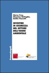 Investire in sicurezza nel settore dell'igiene ambientale - Librerie.coop
