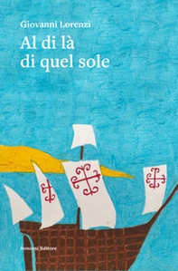 Al di là di quel sole - Librerie.coop