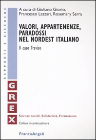 Valori, appartenenze, paradossi nel nordest italiano. Il caso Treviso - Librerie.coop