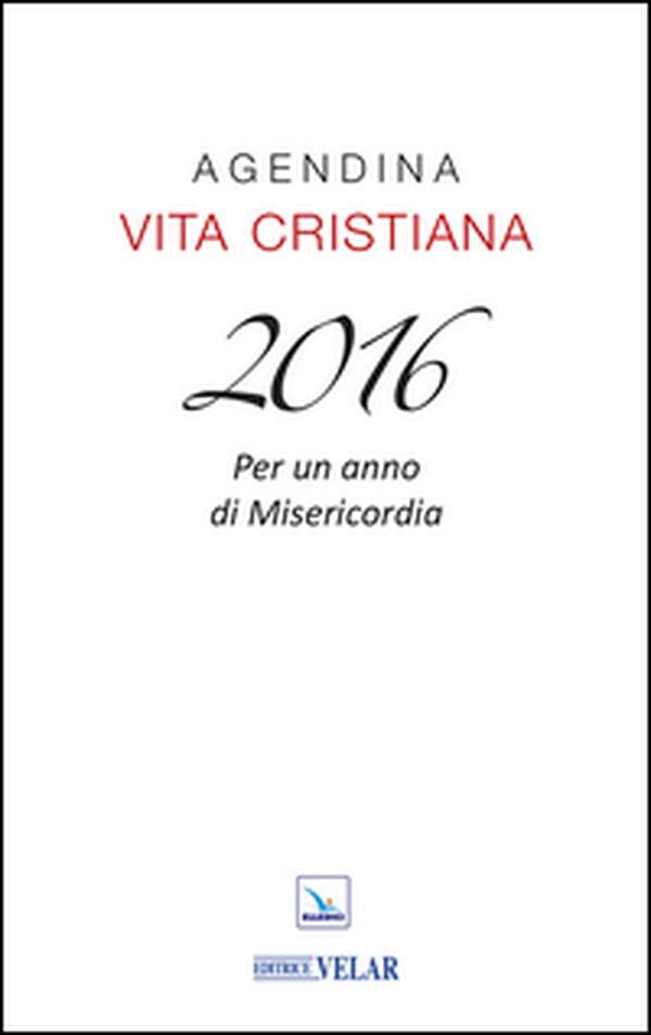 Agendina vita cristiana 2016 - Librerie.coop Agendina vita cristiana 2016 - Librerie.coop