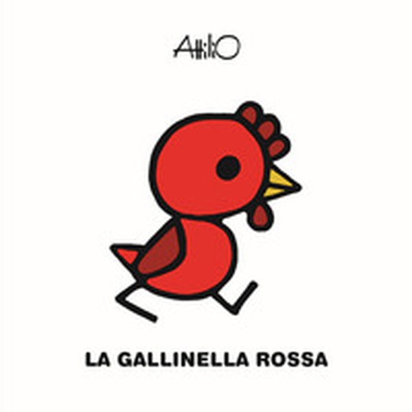La gallinella rossa. Le mini fiabe di Attilio - Librerie.coop La gallinella rossa. Le mini fiabe di Attilio - Librerie.coop