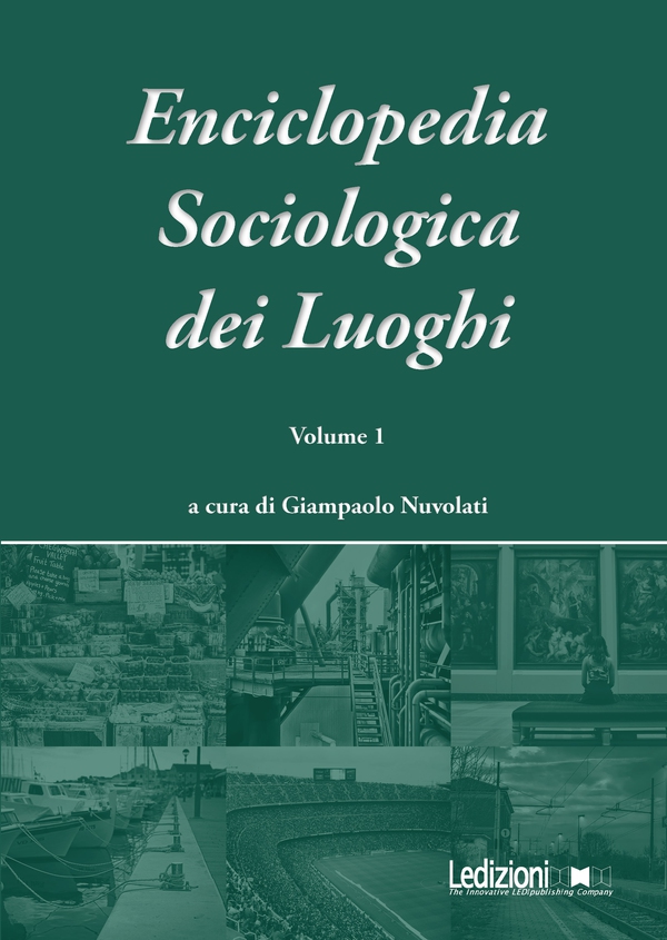 Enciclopedia Sociologica dei Luoghi vol. 1 - Librerie.coop Enciclopedia Sociologica dei Luoghi vol. 1 - Librerie.coop