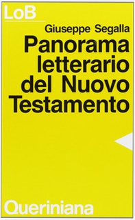 Panorama letterario del Nuovo Testamento - Librerie.coop Panorama letterario del Nuovo Testamento - Librerie.coop