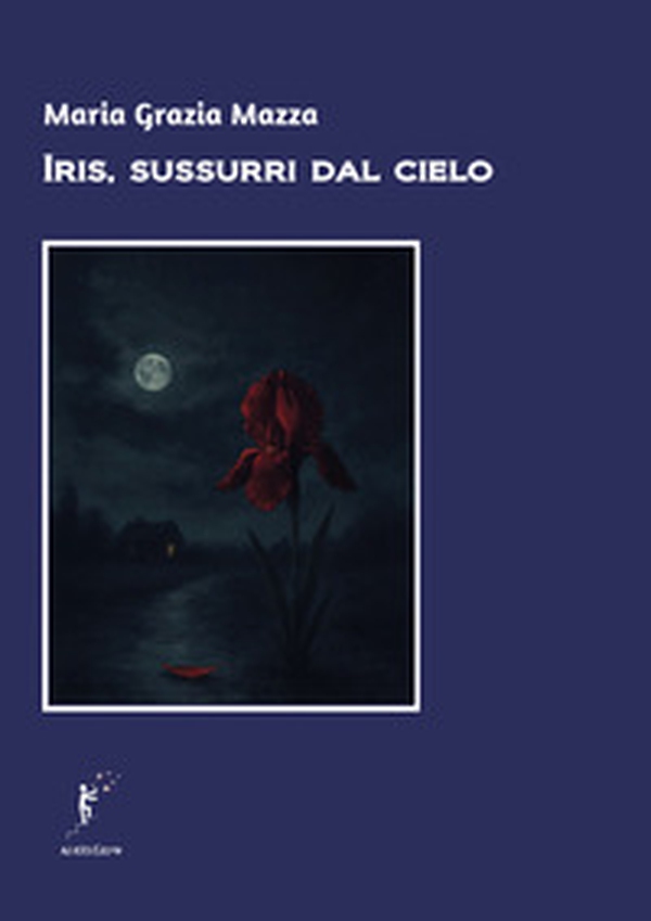 Iris, sussurri dal cielo - Librerie.coop Iris, sussurri dal cielo - Librerie.coop