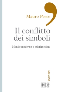 Il conflitto dei simboli - Librerie.coop Il conflitto dei simboli - Librerie.coop