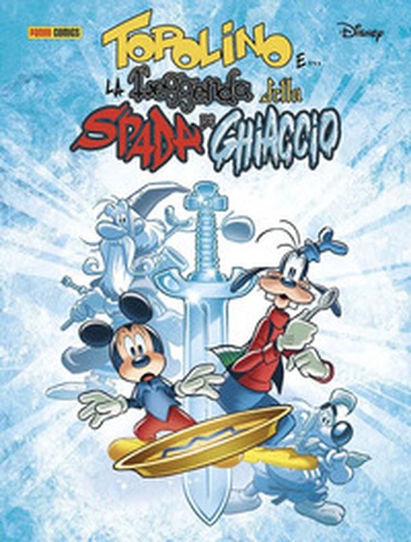 Topolino e... la leggenda della spada di ghiaccio - Librerie.coop Topolino e... la leggenda della spada di ghiaccio - Librerie.coop