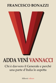 Adda venì Vannacci - Librerie.coop