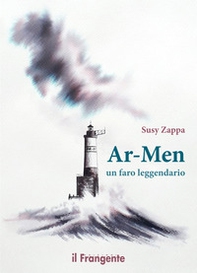 Ar-Men. Un faro leggendario - Librerie.coop