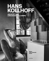 Hans Kollhoff. Architettura, linguaggio del corpo - Librerie.coop