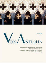 Vox antiqua. Commentaria de cantu gregoriano, musica antiqua, musica sacra et historia liturgica - Librerie.coop