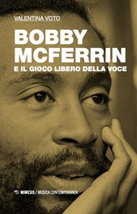 Bobby McFerrin e il gioco libero della voce - Librerie.coop