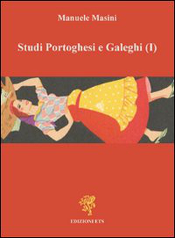 Studi portoghesi e galeghi - Librerie.coop Studi portoghesi e galeghi - Librerie.coop