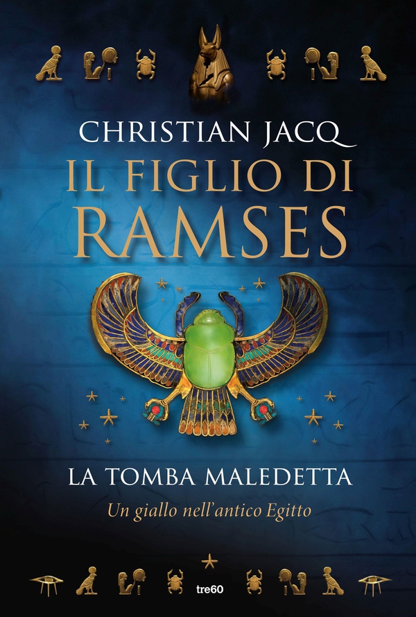 Il figlio di Ramses. La tomba maledetta - Librerie.coop Il figlio di Ramses. La tomba maledetta - Librerie.coop
