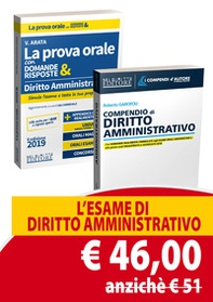Diritto amministrativo. La prova orale con domande & risposte-Compendio di diritto amministrativo - Librerie.coop