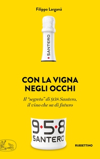 Con la vigna negli occhi - Librerie.coop Con la vigna negli occhi - Librerie.coop