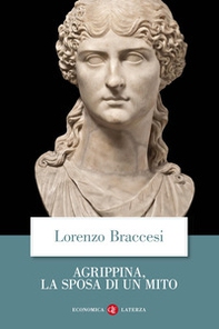 Agrippina, la sposa di un mito - Librerie.coop Agrippina, la sposa di un mito - Librerie.coop