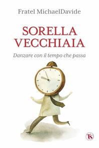 Sorella vecchiaia - Librerie.coop