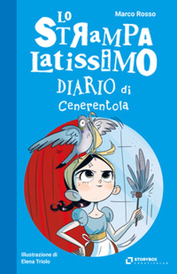 Lo strampalatissimo diario di Cenerentola - Librerie.coop Lo strampalatissimo diario di Cenerentola - Librerie.coop