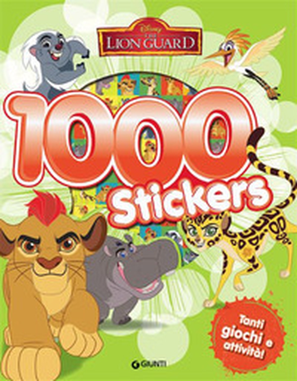 Lion Guard. 1000 stickers. Con adesivi - Librerie.coop Lion Guard. 1000 stickers. Con adesivi - Librerie.coop